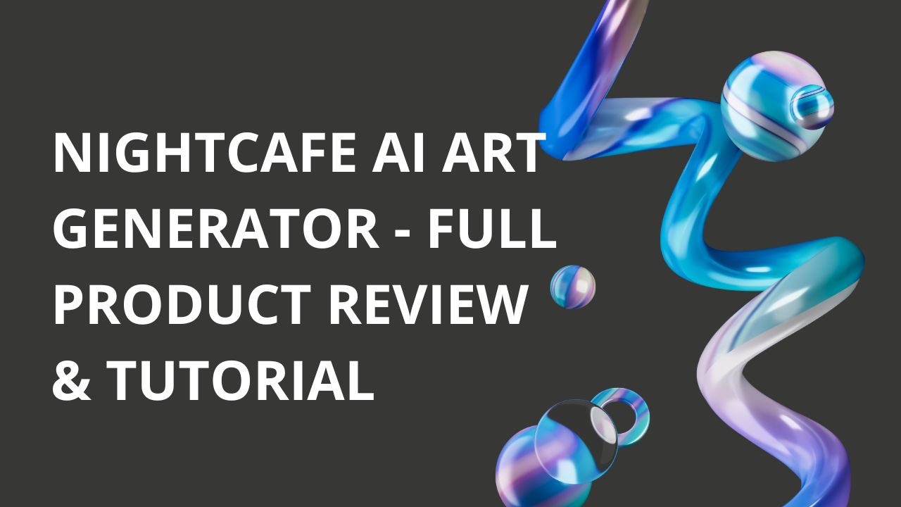 Арт генератор NightCafe AI — Полный обзор продукта и руководство